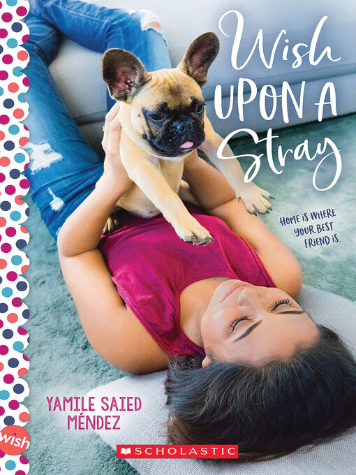 Title details for Wish Upon a Stray by Yamile Saied Méndez - Wait list